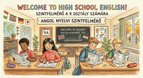 Angol nyelvi szintfelmérő leendő kilencedikeseinknek